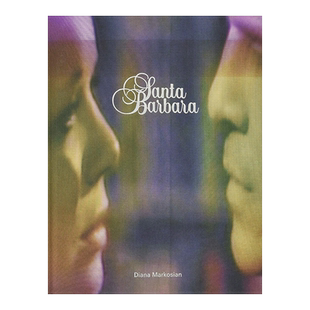 【现货】摄影师Diana Markosian 圣塔芭芭拉Santa Barbara 英文原版进口图书摄影书摄影集 Aperture出版社书籍