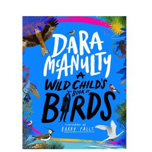 【预售】【詹姆斯·克罗珀·温莱特奖短名单】野孩子的鸟类之书英文儿童绘本动物生态环保进口原版外版书精装3-6周岁A Wild Chil