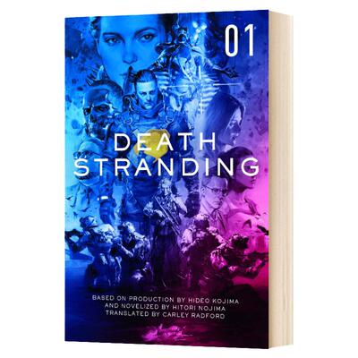 死亡搁浅 官方小说1 Death Stranding Death Stranding: The Official Novelization Volume 1 英文原版 进口原版英语书籍