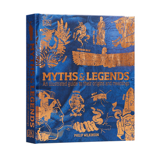 进口英文原版神话与传说Myths & Legends关于它们的起源和意义的图解指南经典神话图解科普书中小学生课外拓展阅读故事精装书