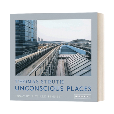 英文原版 Thomas Struth Unconscious Places 托马斯·斯特鲁斯 无意识的地方 精装 英文版 进口英语原版书籍