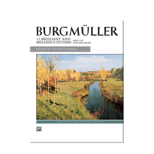 布格缪勒 12首辉煌和优雅的练习曲op105 钢琴独奏 Alfred原版乐谱书 Burgmuller Brilliant and Melodious Studies Piano 00-4828