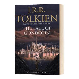 托尔金贡刚多林的陷落 英文原版 The Fall of Gondolin 多林的沦陷 魔戒指环王霍比特人前传 Tolkien 平装 中土远古时期 英语书籍