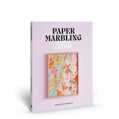 【预售】墨染：周末学习纸上工艺 Paper Marbling Learn In A Weekend 原版英文手工制作 善本图书