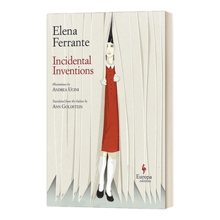 英文原版 Incidental Inventions 偶然的创造 埃莱娜 费兰特 精装 英文版 进口英语原版书籍