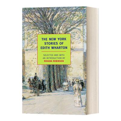 The New York Stories of Edith Wharton  Edith Wharton