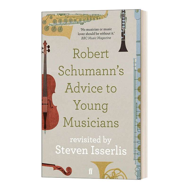 华研原版 英文原版 Robert Schumann's Advice to Young Musicians 罗伯特·舒曼给年轻音乐家的建议 英文版 进口英语原版书籍
