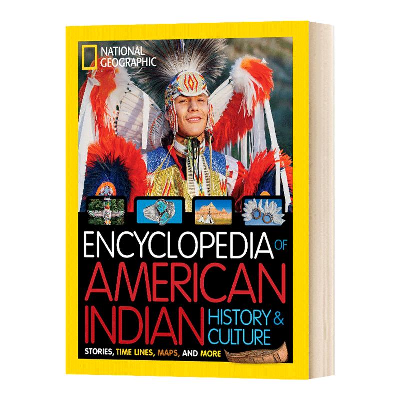 国家地理儿童版美国印第安历史文化百科全书 英文原版National Geographic Encyclopedia of American Indian History and Culture