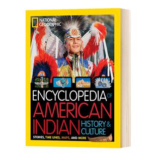 国家地理儿童版美国印第安历史文化百科全书 英文原版National Geographic Encyclopedia of American Indian History and Culture