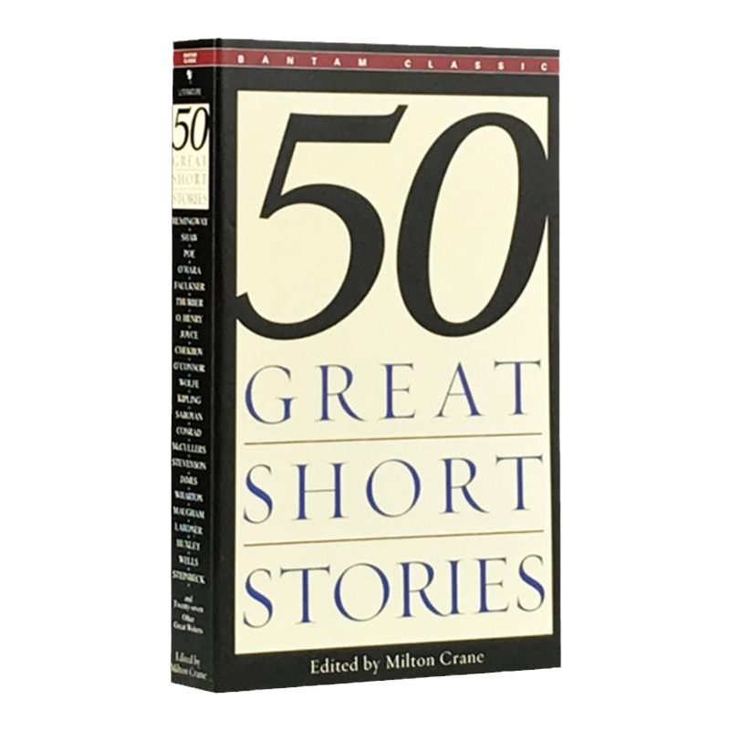 现货【外文书店】50 Fifty Great Short Stories 英文原版 50篇精选短篇小说经典  全英文版小说Milton Crane