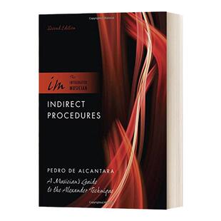 Indirect Procedures 非直接规程：亚历山大疗法之乐师指导篇 英文原版