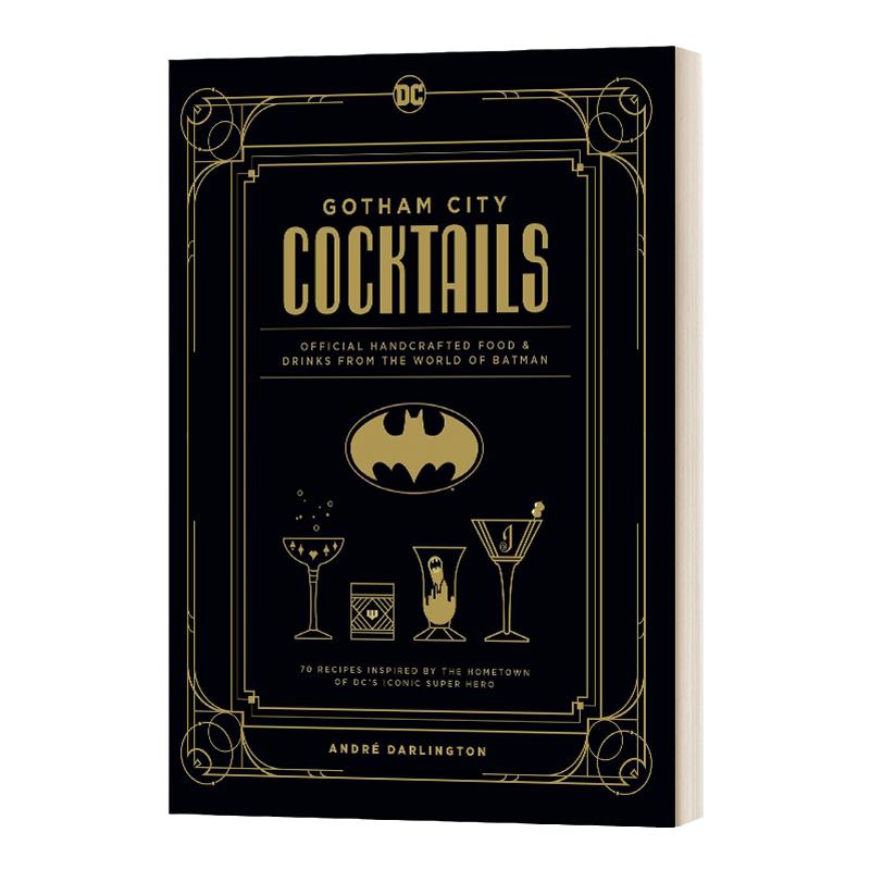 DC漫画 哥谭市鸡尾酒官方版 英文原版 Gotham City Cocktails City Cocktail Book Batman 高谭市的鸡尾酒 蝙蝠侠 进口英语书籍