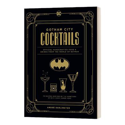 DC漫画 哥谭市鸡尾酒官方版 英文原版 Gotham City Cocktails City Cocktail Book Batman 高谭市的鸡尾酒 蝙蝠侠 进口英语书籍