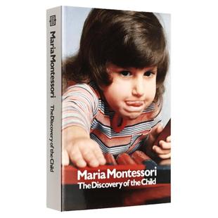 发现孩子 英文原版 Discovery of the Child儿童家庭教育方案 蒙台梭利早教育儿全书进口英语书籍可搭The Montessori Toddler Baby