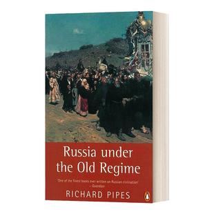 英文原版 Russia Under the Old Regime 旧政权下的俄罗斯 理查德 派普斯 英文版 Richard Pipes 进口英语原版书籍