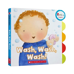 Rookie Toddler我爱洗手Wash,Wash,Wash!幼儿行为习惯养成纸板书英文版绘本日常生活技能培养可搭毛毛虫书籍brush刷牙
