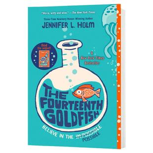第十四条金鱼 The Fourteenth Goldfish 英文原版 经典儿童文学小说读物 纽伯瑞奖作家 Jennifer L Holm 英文版进口英语书籍