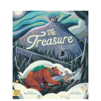 【预售】宝藏：意想不到的寻宝之旅 The Treasure: A Story About Finding Joy in Unexpected Places 英文儿童插画绘本进口童书