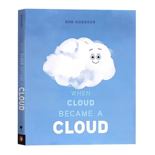 当云变成云朵时 英文原版 When Cloud Became a Cloud 儿童亲子水循环科普绘本 精装进口图书 自然科普趣味 早教故事书3-5岁 全彩