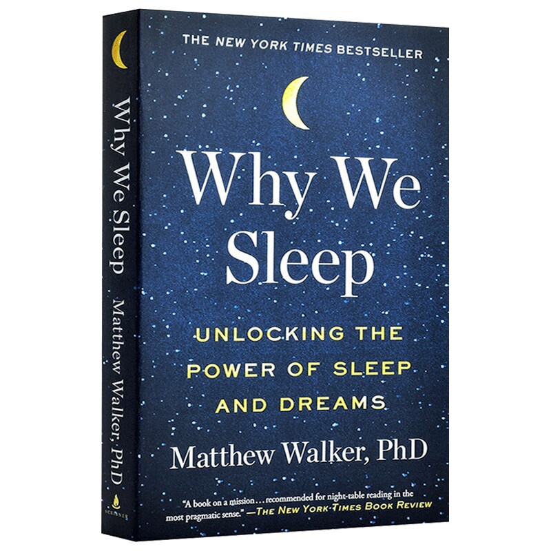 我们为什么睡觉 美版 英文原版书 Why We Sleep 睡眠和梦的新科学 意识睡眠与大脑 睡眠的重要性 英文版 正版进口原版英语书籍