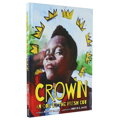 皇冠 英文原版绘本 Crown 精装 纽伯瑞凯迪克获奖作品 英文版进口原版英语书籍 Derrick Barnes