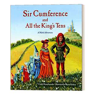 英文原版 Sir Cumference and All the King's Tens 圆周骑士与所有王的“10” 数学大冒险 STEM  绘本 Cindy Neuschwander 进口书