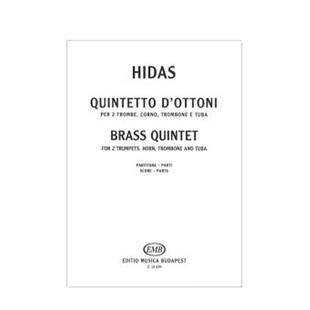 弗里杰什 希达什 黄铜五重奏 铜管五重奏 布达佩斯原版进口乐谱书 Hidas Frigyes Quintetto d'ottoni score and parts Z 12219