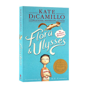 弗罗拉与松鼠侠 英文原版小说 Flora and Ulysses 纽伯瑞金奖 Kate DiCamillo 凯特迪卡米洛 全英文版正版原著包邮进口英语书籍