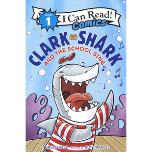 I Can Read Comics Clark the Shark And The School Sing Friendbots Tiny Tales Shell Quest 儿童英语漫画分级读物 英文原版