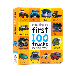First 100 Trucks 英文原版绘本 交通工具启蒙认知100词系列基础单词汇 100种卡车汽车纸板图画书 幼儿童学龄前启蒙英语读物