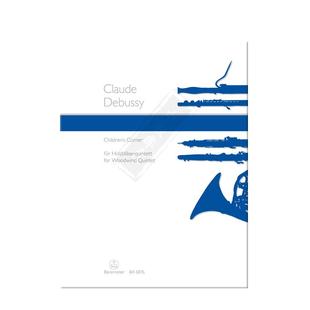 德彪西 儿童园地 钢琴组曲 由木管五重奏改编 总分谱 德国骑熊士原版乐谱书 Debussy Childrens Corner BA6876