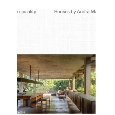 【现货】【T&H】热带风情印尼建筑师AndraMatin的住宅英文建筑设计建筑师工作室进口原版书精装14岁以上【House Series】Tropical