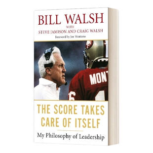 英文原版 The Score Takes Care of Itself My Philosophy of Leadership 比尔·沃尔领导哲学 英文版 进口英语原版书籍