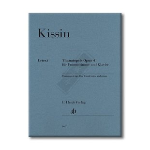 死亡随想曲基辛 Op4 女声声部和钢琴 德国亨乐原版进口乐谱书 Evgeny Kissin Thanatopsis for Female Voice and Piano HN1487