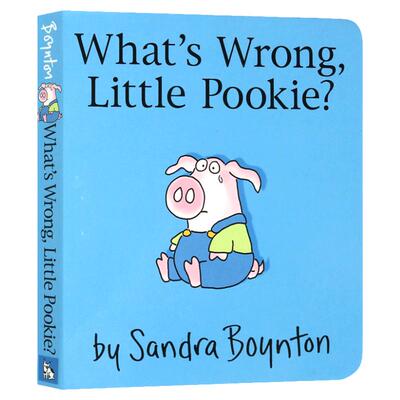 怎么了 小菩基 What's Wrong Little Pookie 英文原版 儿童英语启蒙故事书 纸板书 Sandra Boynton 英文版进口原版书籍