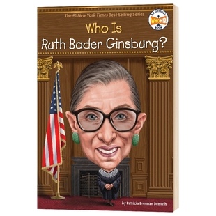 谁是鲁斯巴德金斯伯格 大法官 Who Is Ruth Bader Ginsburg 英文原版人物传记 RBG 中小学生读物 历史名人科普 英语书籍WhoWas系列