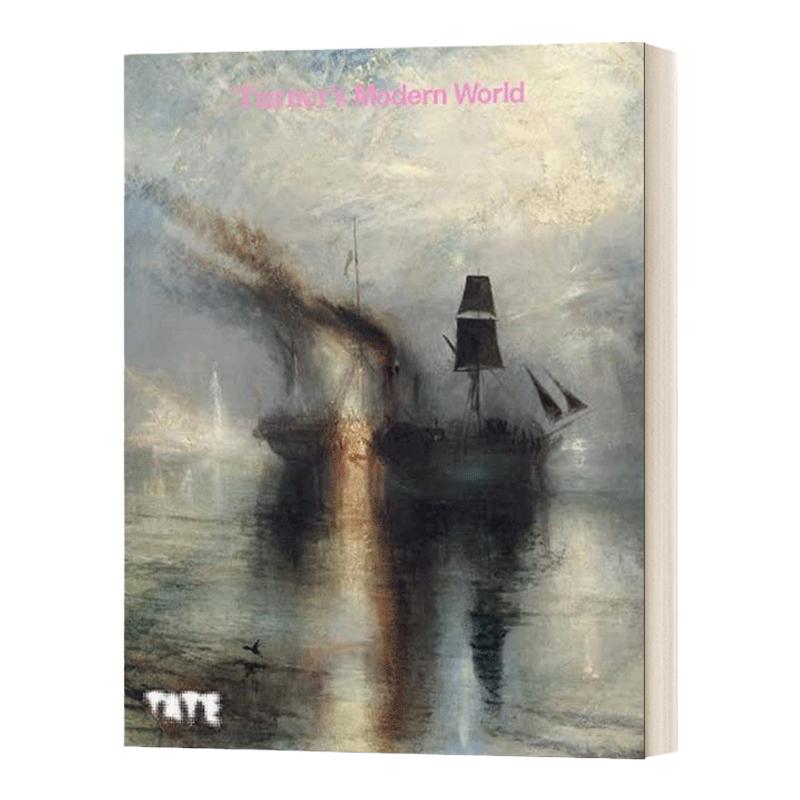 Turner’s Modern World 特纳画笔下的近现代世界 英文原版