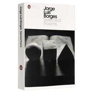 博尔赫斯诗歌选集 英文原版 Selected Poems Jorge Luis Borges布宜诺斯艾利斯激情 深沉的玫瑰 老虎的金黄 进口英语书籍