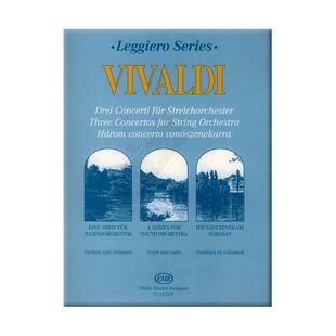 维瓦尔第3首协奏曲 RV115/144/161 弦乐合奏总分谱 布达佩斯乐谱书 Vivaldi 3 Concertos String Orchestra Basso Continuo Z14205