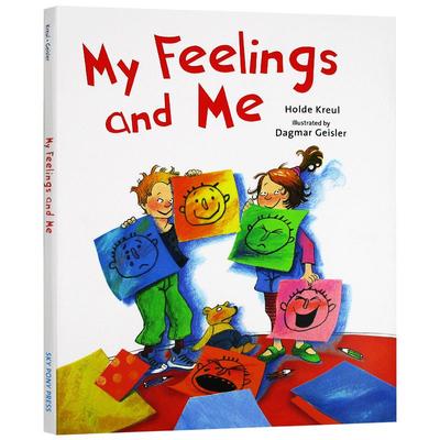 我的感觉 My Feelings and Me 英文原版儿童情绪绘本 3-6岁亲子互动早教图画书 家庭教育 进口原版英语童书 Holde Kreul