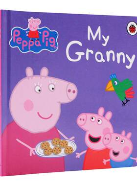 粉红猪小妹我的奶奶 Peppa Pig My Granny 英文原版绘本  Ladybird 小猪佩琪 佩琦 佩奇 佩佩猪 纸板书 儿童英语启蒙绘本