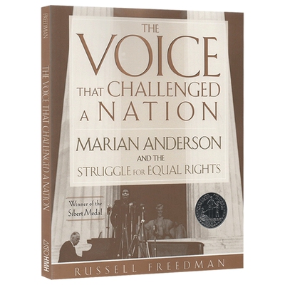 挑战国家的声音 英文原版 The Voice That Challenged a Nation 玛丽安安德森 和平等权利的斗争 纽伯瑞银奖 英文版进口英语书籍