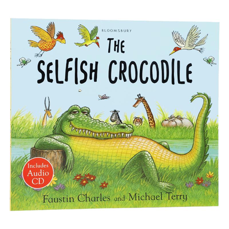 英文原版 The Selfish Crocodile 自私的鳄鱼 儿童英语启蒙图画友谊、勇气和学习分享故事书 心理成长平装绘本 正版进口书