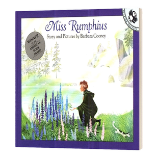 英文原版 Miss Rumphius 花婆婆的故事 儿童绘本 启蒙教育 环境保护得奖 汪培珽第五阶段 名家Barbara Cooney 英文版 进口英语书