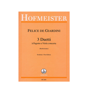 贾迪尼 二重奏三首 巴松管和中提琴 德国霍夫曼斯特 原版乐谱书 Giardini 3 Duetti for Bassoon and Viola FH2876
