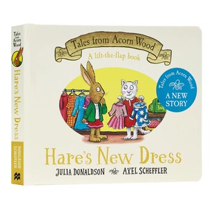 橡树林故事集11兔子的新裙子 英文原版 Tales From Acorn Wood Hare's New Dress 朱莉娅唐纳森Julia Donaldson启蒙绘本纸板翻翻书