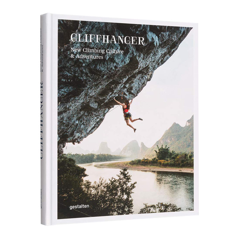 【预售】Cliffhanger: New Climbing Culture & Adventures 攀岩之旅:全新攀岩文化与冒险 运动生活风格 英文版 英文原版图书籍