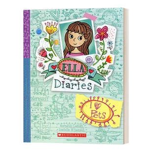 英文原版 Ella Diaries I Heart Pets 艾拉日记5 我心爱宠 儿童故事读物绘本 章节书 英文版 进口英语原版书籍