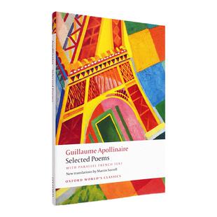 【现货】纪尧姆·阿波利奈尔 Selected Poems with parallel French text 诗歌选集 Guillaume Apollinaire 世界经典 正版进口