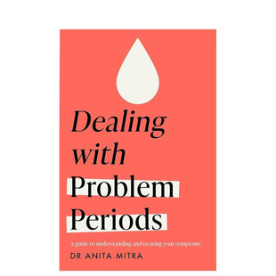 【预售】月经问题指南：疗治指南 Dealing with Problem Periods 原版英文生活综合 正版进口书